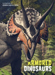 Book cover of: Armored Dinosaurs. By: Giuseppe Brillante