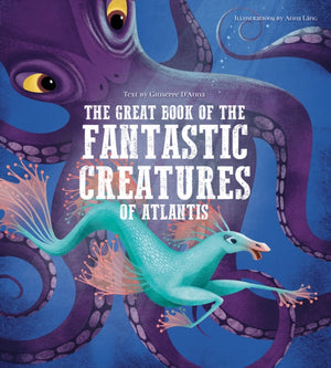Great Book of the Fantastic Creatures of Atlantis