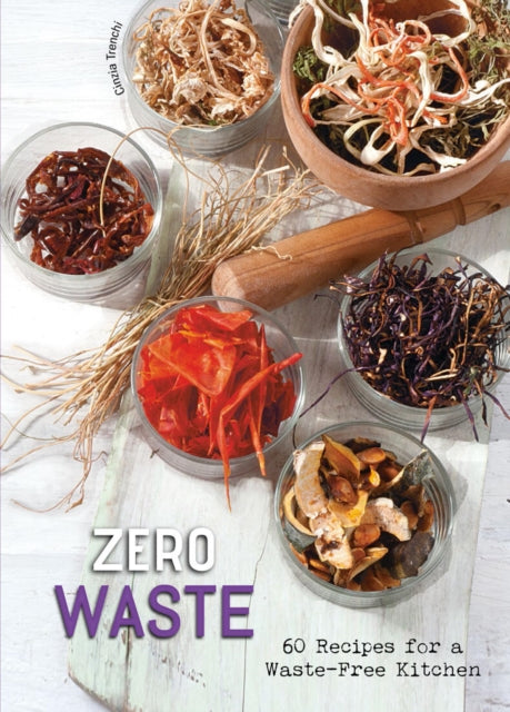 Book cover of: Zero Waste. By: Cinzia Trenchi