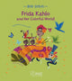 Book cover of: Frida Kahlo and her Colorful World!. By: Baldo VILLA