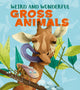 Book cover of: Weird and Wonderful Gross Animals. By: Cristina Banfi