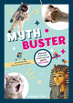 Book cover of: Mythbuster. By: Mauri VILLA