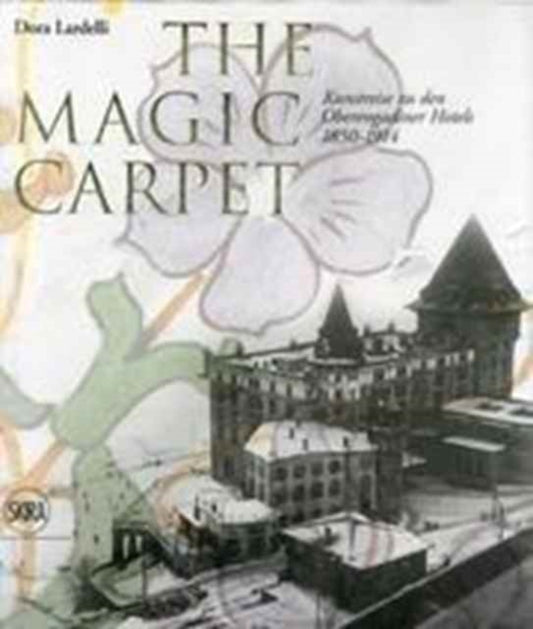 Book cover of: Magic Carpet. By: Lardelli Dora
