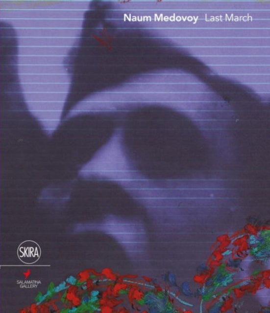 Book cover of: Naum Medovoy: Last March. By: Skira