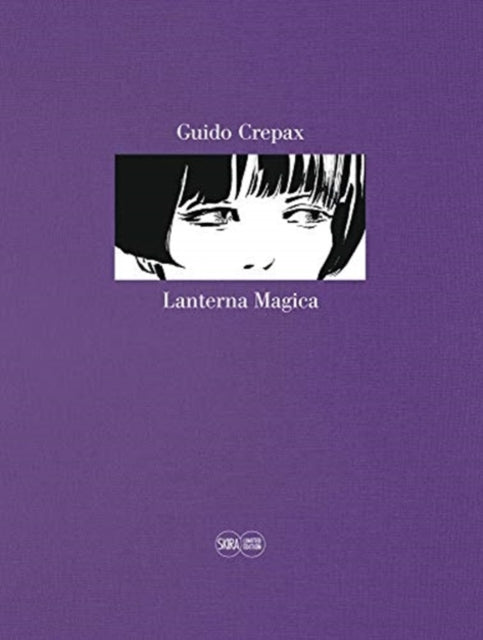 Book cover of: Lanterna Magica. Limited Edition (Reflection). By: Guido Crepax