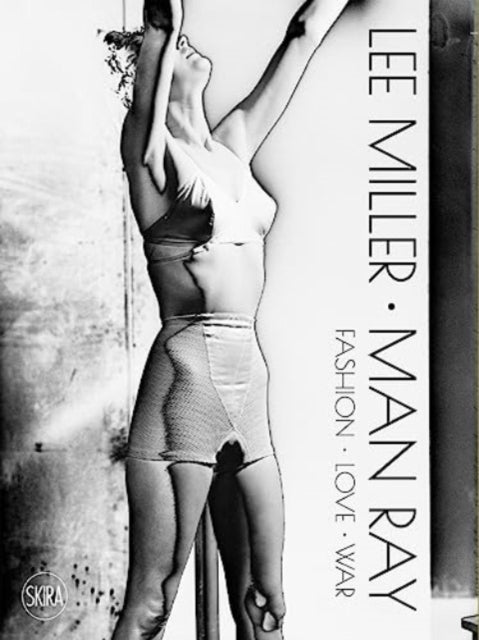 Book cover of: Lee Miller. Man Ray. By: Victoria Noel-Johnson