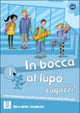 Book cover of: In bocca al lupo, ragazzi! 1