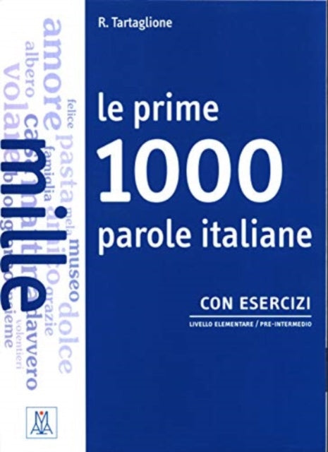 Book cover of: Le prime 1000 parole italiane