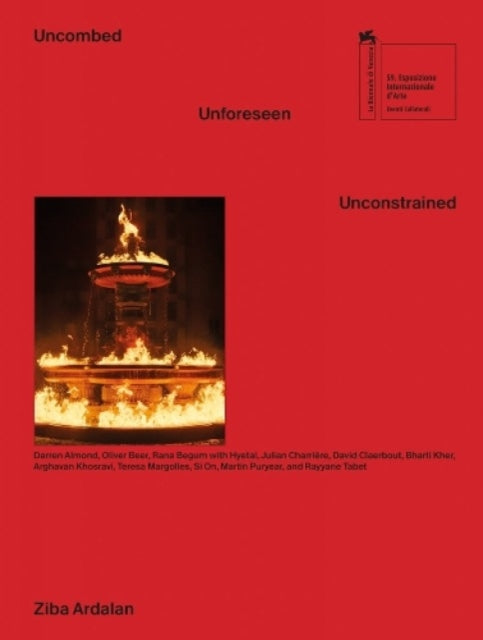 Book cover of: Uncombed, Unforeseen, Unconstrained. By: Ziba Ardalan