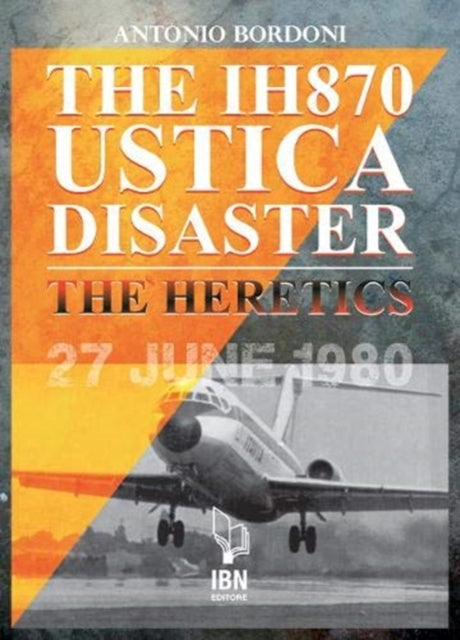 Book cover of: IH 870 Ustica Disaster