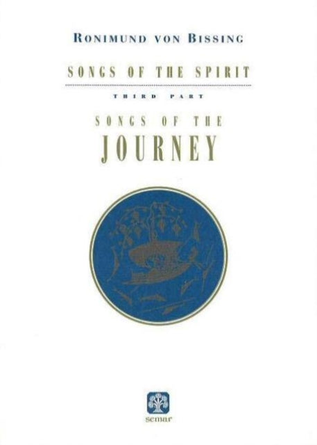 Book cover of: Songs of the Spirit, Part 3. By: Ronimund Von Bissing