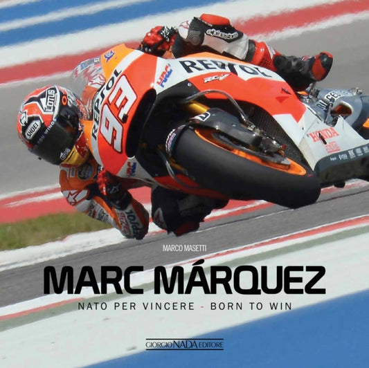 Book cover of: Marc Marquez. By: Marco Masetti