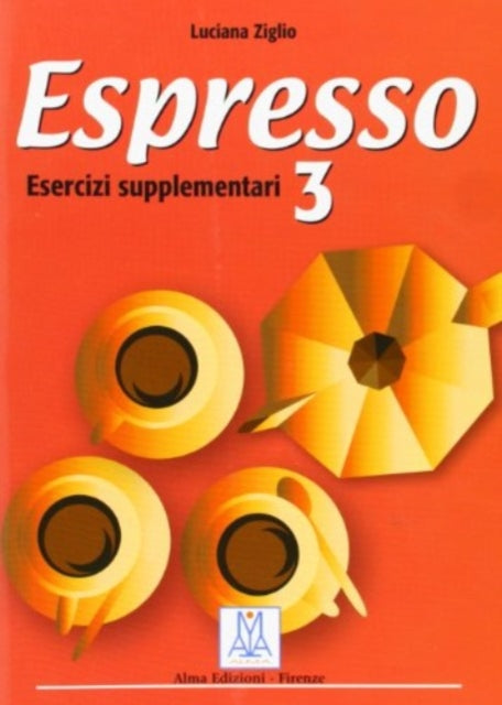 Book cover of: Espresso 3 - esercizi supplementari