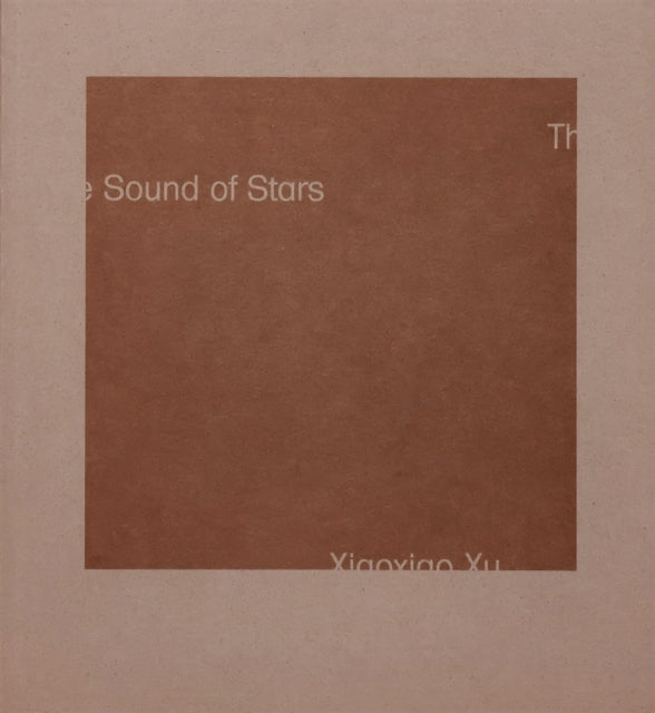 Book cover of: Sound of Stars. By: Xiaoxiao Xu