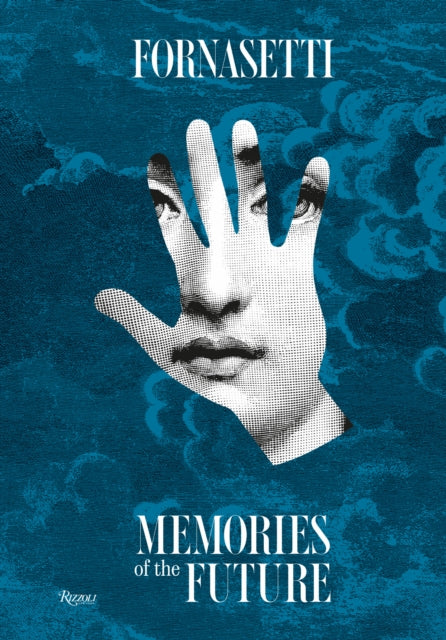 Fornasetti, Memories of the Future 9788891841360 Barnaba Fornasetti