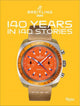 Book cover of: Breitling 140 Years 140 Stories. By: Gregory BREITLING