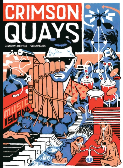 Book cover of: Crimson Quays. By: Igor Hofbauer