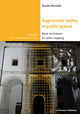 Book cover of: Augmented Reality in public spaces. Basic Techniques for video mapping. By: Donato Maniello