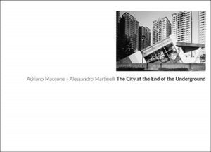 City at the End of the Underground