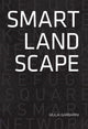 Book cover of: Smart Landscape. By: Giulia Garbarini