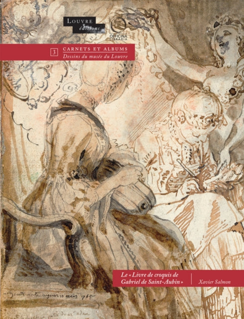 Book cover of: Livre de Croquis de Gabriel de Saint-Aubin Peintre, 1760-1778