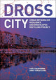 Book cover of: Dross City. By: Carlo Gasparrini
