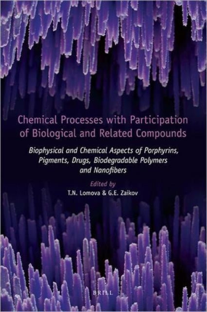 Book cover of: Chemical Processes with Participation of Biological and Related Compounds