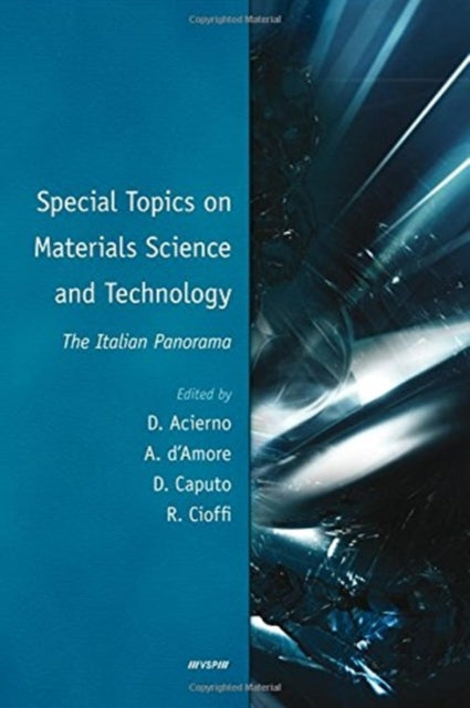 Book cover of: Special Topics on Materials Science and Technology - The Italian Panorama