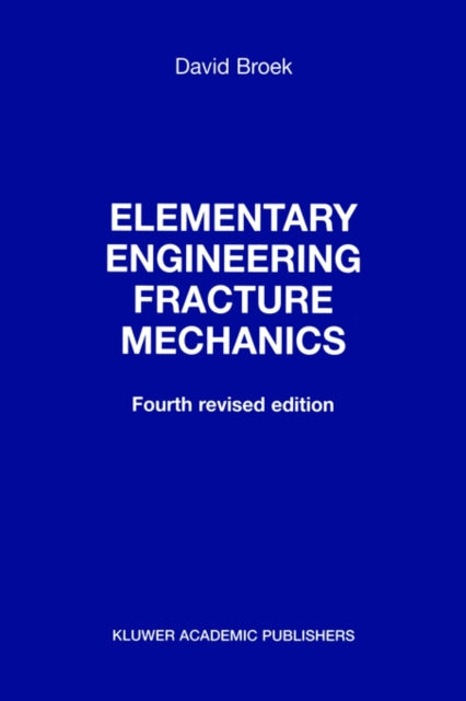 Book cover of: Elementary engineering fracture mechanics