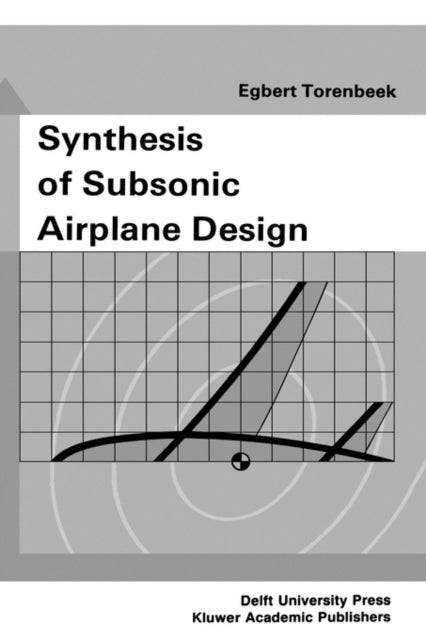 Book cover of: Synthesis of Subsonic Airplane Design