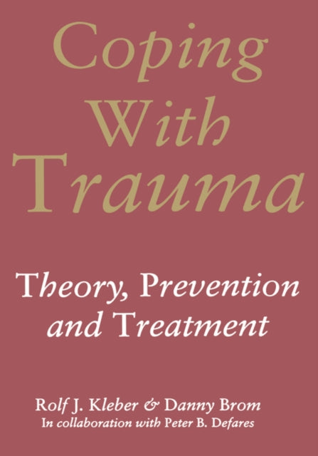 Book cover of: Coping with Trauma. By: Danny Brom