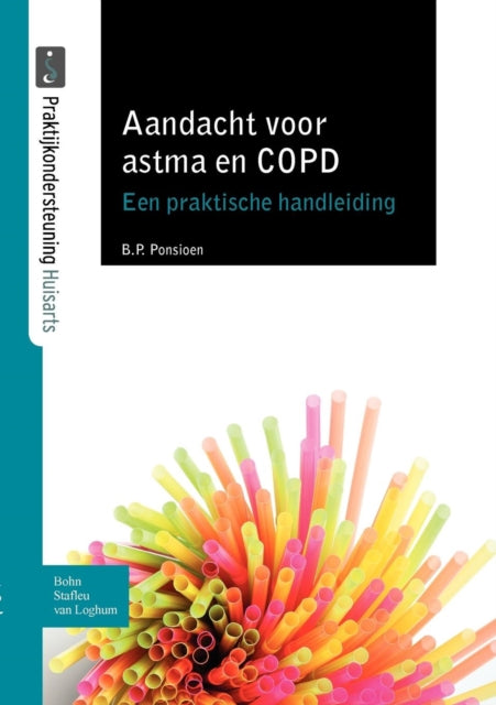 Book cover of: Aandacht Voor Astma En COPD. By: B. P. Ponsioen