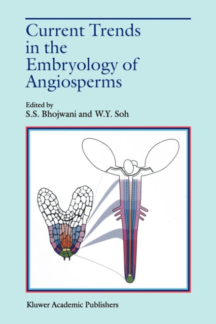 Book cover of: Current Trends in the Embryology of Angiosperms. By: Sant Saran Bhojwani