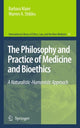 Book cover of: Philosophy and Practice of Medicine and Bioethics. By: Warren A. Shibles
