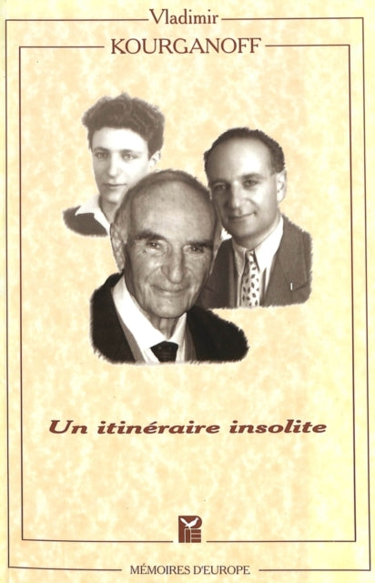 Book cover of: Un itineraire insolite. By: Vladimir Kourganoff