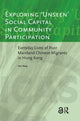Book cover of: Exploring 'Unseen' Social Capital in Community Participation. By: Sam Wong