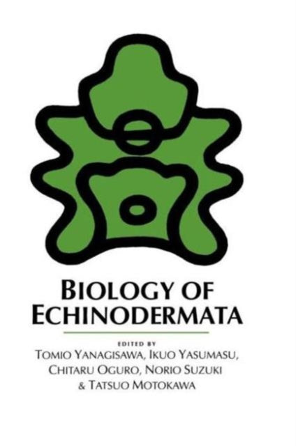Book cover of: Biology of Echinodermata. By: T. Yanagisawa
