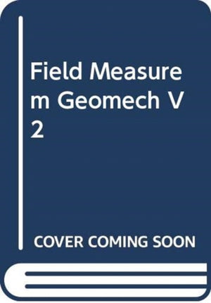 Field Measurements in Geomechanics V2