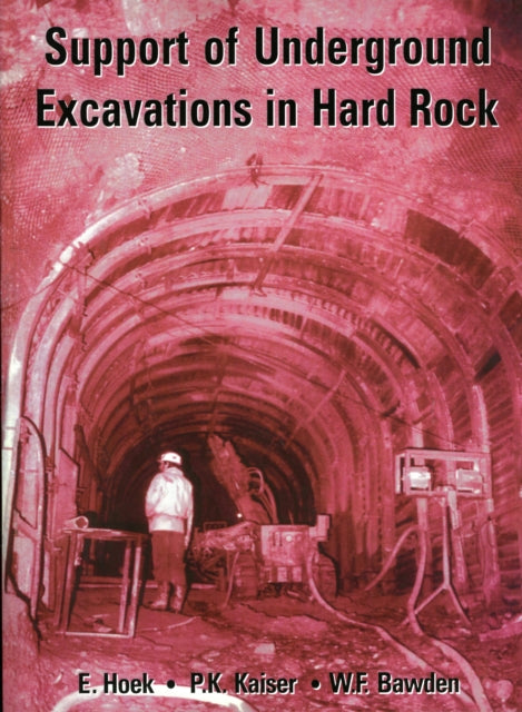 Book cover of: Support of Underground Excavations in Hard Rock. By: E. Hoek