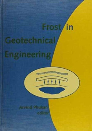 Frost in Geotechnical Engineering