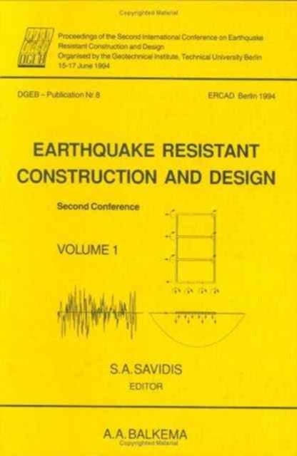 Book cover of: Earthquake resistant construction and design II, volume 1. By: Savidis