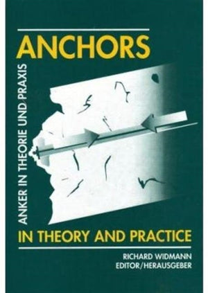 Anchors in Theory and Practice / Anker in Theorie Und Praxis