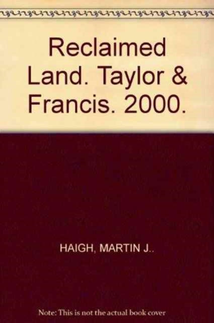 Book cover of: Reclaimed Land. By: Haigh
