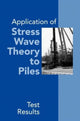 Book cover of: Application of Stress Wave Theory to Piles: Test Results. By: Appl Stress Wav