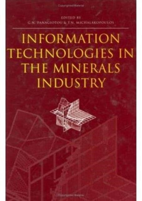 Information Technologies in the Minerals Industry