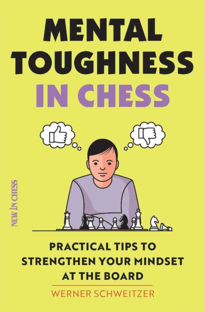 Book cover of: Mental Toughness in Chess. By: Werner Schweitzer
