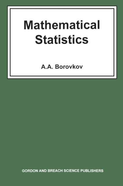 Book cover of: Mathematical Statistics. By: A A Borokov