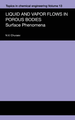 Liquid and Vapour Flows in Porous Bodies