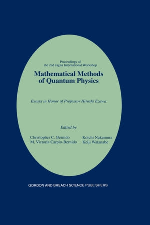 Mathematical Methods of Quantum Physics: 2nd Jagna International Workshop