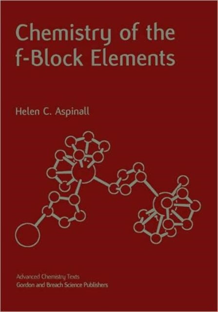 Book cover of: Chemistry of the f-Block Elements. By: Helen C. Aspinall